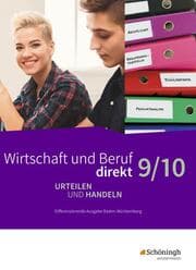 Cover von Wirtschaft und Beruf direkt - Urteilen und Handeln - Differenzierende Ausgabe Baden-Württemberg