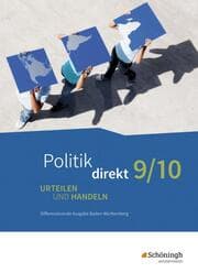 Cover von Politik direkt - Urteilen und Handeln - Differenzierende Ausgabe Baden-Württemberg