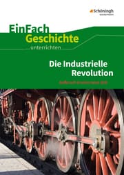 Cover von Die Industrielle Revolution: Aufbruch in eine neue Zeit