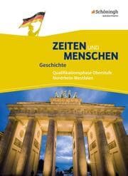 Cover von Zeiten und Menschen - Geschichtswerk für die gymnasiale Oberstufe - Ausgabe Nordrhein-Westfalen u.a. - Neubearbeitung
