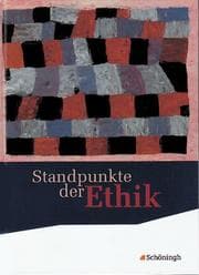 Cover von Standpunkte der Ethik - Lehr- und Arbeitsbuch für die gymnasiale Oberstufe - Bisherige Ausgabe