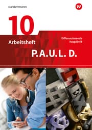 Cover von P.A.U.L. D. - Persönliches Arbeits- und Lesebuch Deutsch - Differenzierende Ausgabe für Realschulen und Gemeinschaftsschulen in Baden-Württemberg