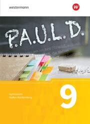 Cover von P.A.U.L. D. - Persönliches Arbeits- und Lesebuch Deutsch - Für Gymnasien in Baden-Württemberg u.a.