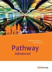 Cover von Pathway und Pathway Advanced - Lese- und Arbeitsbücher Englisch für die gymnasiale Oberstufe - Neubearbeitung