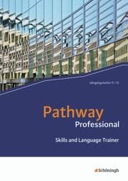 Cover von Pathway Professional - Arbeitsbuch Englisch für das Berufliche Gymnasium (Einführungs- und Qualifikationsphase)