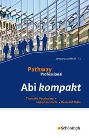 Cover von Pathway Professional - Arbeitsbuch Englisch für das Berufliche Gymnasium (Einführungs- und Qualifikationsphase)