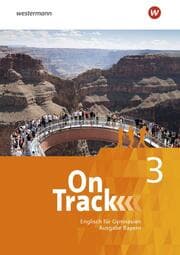 Cover von On Track - Englisch für Gymnasien - Ausgabe Bayern