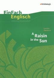 Cover von Lorraine Hansberry: A Raisin in the Sun