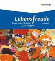 Cover von Lebensfreude - Arbeitsbücher katholische Religion für die Grundschule - Ausgabe B