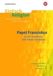 Cover von Papst Franziskus in der Tradition von Franz von Assisi