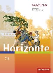 Cover von Horizonte - Geschichte für Berlin und Brandenburg - Ausgabe 2016