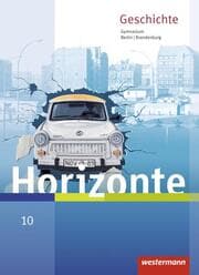 Cover von Horizonte - Geschichte für Berlin und Brandenburg - Ausgabe 2016