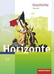Cover von Horizonte - Geschichte für die SII - Ausgabe 2017