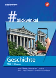 Cover von blickwinkel - Geschichte/Sozialkunde für Fachoberschulen und Berufsoberschulen - Ausgabe Bayern