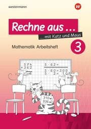 Cover von Rechne aus mit Katz und Maus - Mathematik Arbeitshefte - Ausgabe 2018