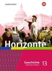Cover von Horizonte - Geschichte für die Oberstufe in Bayern - Ausgabe 2023