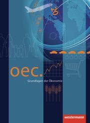 Cover von Oec. Grundlagen der Ökonomie - Ausgabe 2012