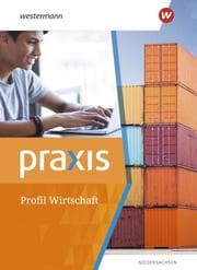 Cover von Praxis - Wirtschaft Profil - Ausgabe 2021