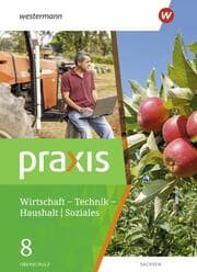 Cover von Praxis - WTH: Wirtschaft/Technik/Haushalt und Soziales für die Oberschulen in Sachsen - Ausgabe 2020