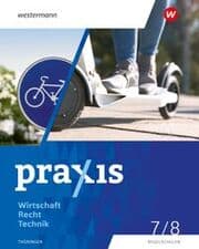 Cover von Praxis WRT - Wirtschaft/Recht/Technik - Ausgabe 2024 für Regelschulen in Thüringen