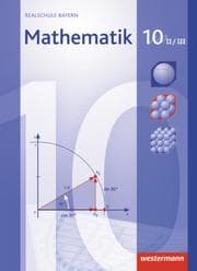 Cover von Mathematik - Ausgabe 2009 für Realschulen in Bayern