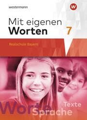 Cover von Mit eigenen Worten - Sprachbuch für bayerische Realschulen Ausgabe 2016