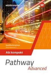 Cover von Pathway Advanced - Qualifikationsphase Sekundarstufe II - Ausgabe Nordrhein-Westfalen / Nord 2024