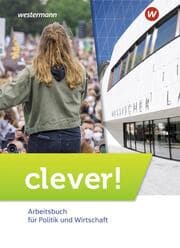 Cover von clever! - Arbeitsbuch für Politik und Wirtschaft - Ausgabe 2022 für Gymnasien in Hessen
