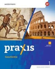 Cover von Praxis Geschichte - Ausgabe 2025 für Baden-Württemberg