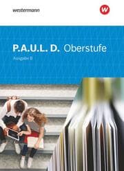 Cover von P.A.U.L. D. - Persönliches Arbeits- und Lesebuch Deutsch für die Oberstufe Ausgabe B