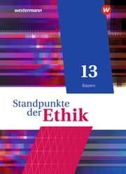 Cover von Standpunkte der Ethik - Lehr- und Arbeitsbuch für die gymnasiale Oberstufe - Ausgabe Bayern 2023