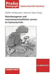 Cover von Naturbezogenes und naturwissenschaftliches Lernen im Sachunterricht