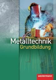 Cover von Metalltechnik Grundbildung
