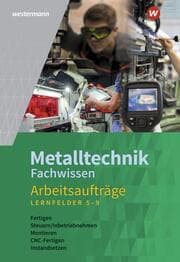 Cover von Metalltechnik Fachwissen Arbeitsaufträge