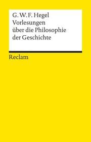 Cover von Vorlesungen über die Philosophie der Geschichte