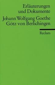 Cover von Erläuterungen und Dokumente zu Johann Wolfgang Goethe: Götz von Berlichingen