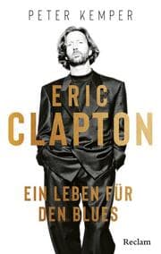 Cover von Eric Clapton. Ein Leben für den Blues