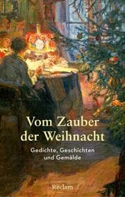 Cover von Vom Zauber der Weihnacht. Gedichte, Geschichten und Gemälde zum Innehalten