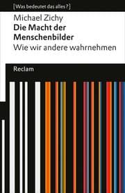 Cover von Die Macht der Menschenbilder. Wie wir andere wahrnehmen