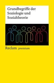 Cover von Grundbegriffe der Soziologie und Sozialtheorie