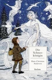Cover von Die Schneekönigin. Ein Märchen in sieben Geschichten