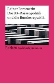 Cover von Die NS-Rassenpolitik und die Bundesrepublik