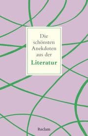 Cover von Die schönsten Anekdoten aus der Literatur