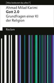 Cover von Gott 2.0. Grundfragen einer KI der Religion.