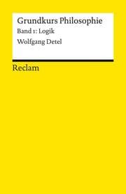Cover von Grundkurs Philosophie. Band 1: Logik