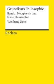 Cover von Grundkurs Philosophie. Band 2: Metaphysik und Naturphilosophie