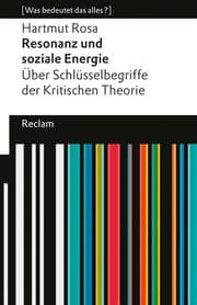 Cover von Resonanz und soziale Energie. Über Schlüsselbegriffe der Kritischen Theorie