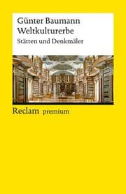 Cover von Weltkulturerbe. Stätten und Denkmäler