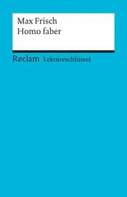 Cover von Lektüreschlüssel zu Max Frisch: Homo faber