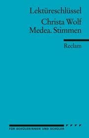 Cover von Lektüreschlüssel zu Christa Wolf: Medea. Stimmen